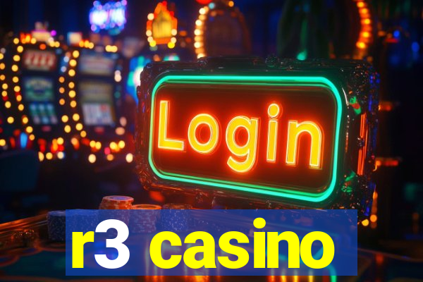 r3 casino